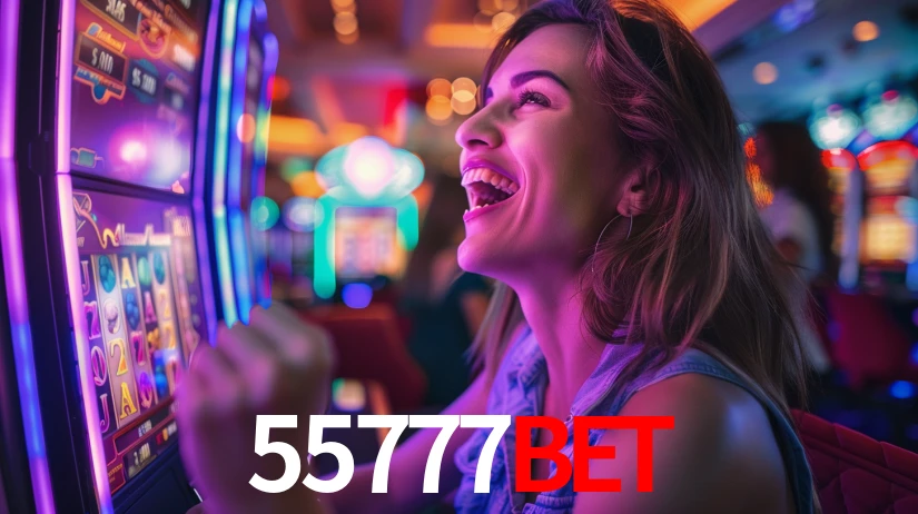 55777bet: Jogos de Caça-Níqueis-Altas Recompensas, Roleta-Velocidade, Blackjack-Desafios Máximos
